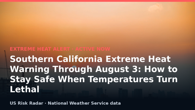 alert extreme heat warning ca 2026 08 01