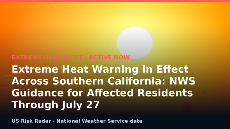 Extreme Heat Warning in Effect Across Southern California: NWS Guidance for Affected Residents Through July 27 6 featured extreme heat warning in effect across southern cal v2 3