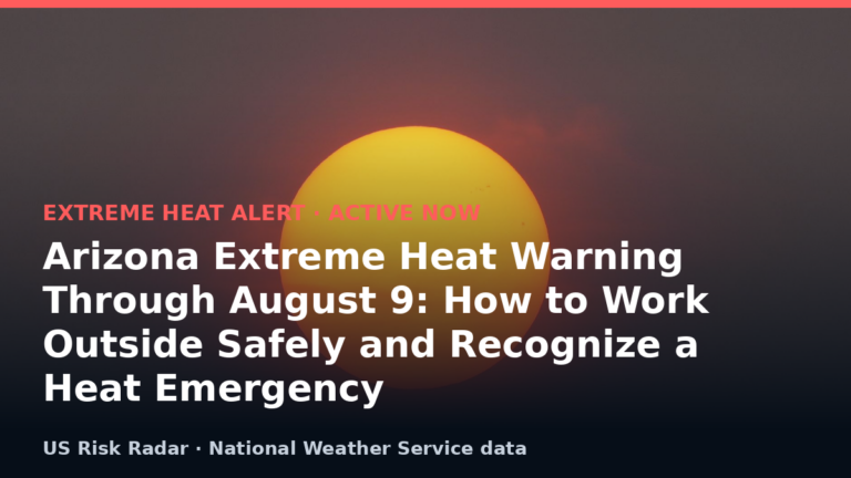 alert extreme heat warning az 2026 08 06