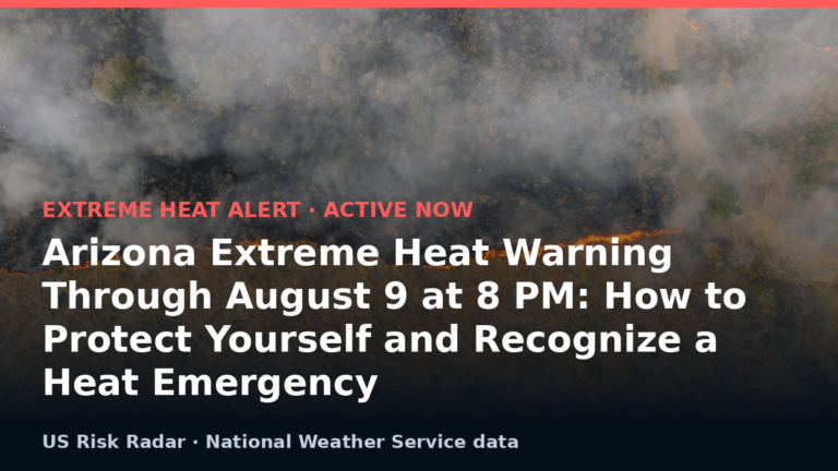 alert extreme heat warning az 2026 08 10