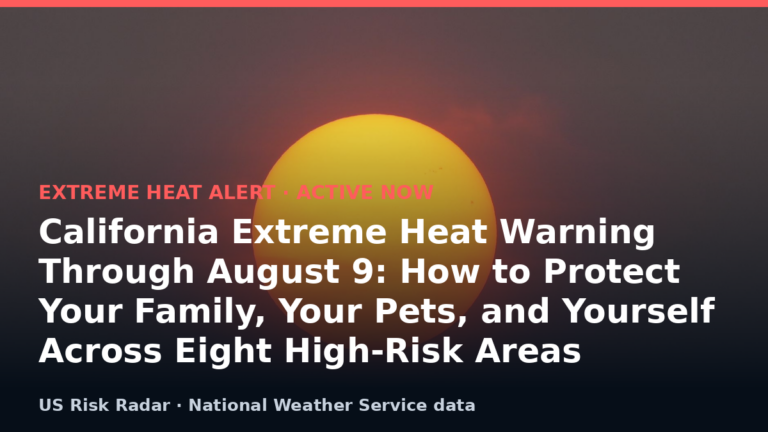 alert extreme heat warning ca 2026 08 06