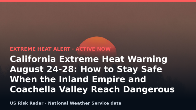 California Extreme Heat Warning August 24-28: How to Stay Safe When the Inland Empire and Coachella Valley Reach Dangerous Temperatures 9 alert extreme heat warning ca 2026 08 25