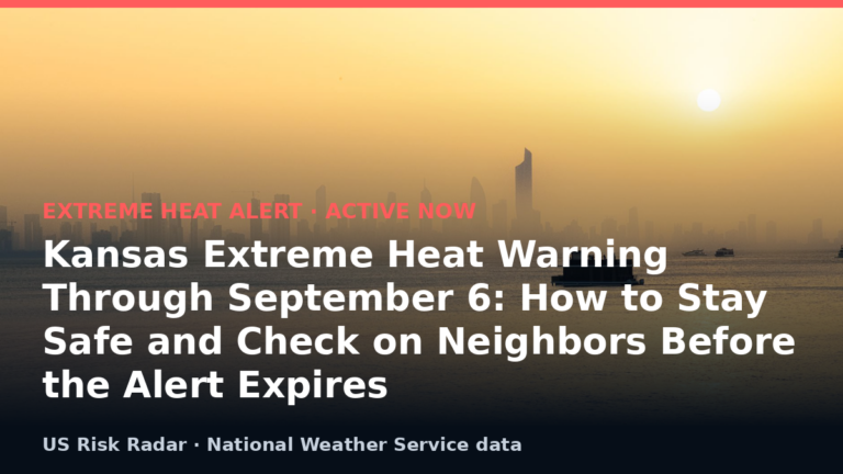 Kansas Extreme Heat Warning Through September 6: How to Stay Safe and Check on Neighbors Before the Alert Expires 2 alert extreme heat warning ks 2026 09 06