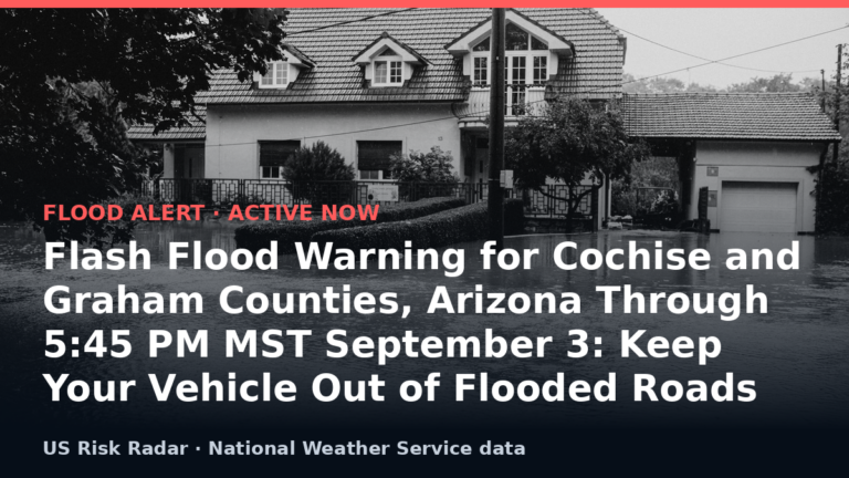 Flash Flood Warning for Cochise and Graham Counties, Arizona Through 5:45 PM MST September 3: Keep Your Vehicle Out of Flooded Roads 7 alert flash flood warning az 2026 09 04